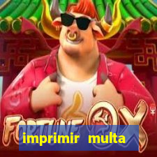 imprimir multa detran mg